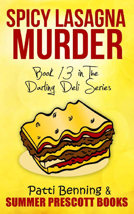 Spicy Lasagna Murder: Book 13 in The Darling Deli Series