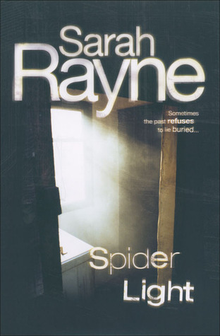 Spider Light (2006) by Sarah Rayne