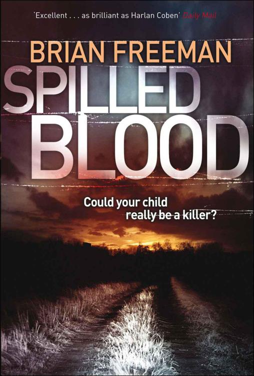 Spilled Blood by Freeman, Brian