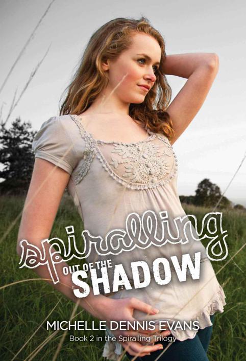 Spiralling Out of the Shadow (The Spiralling Trilogy)