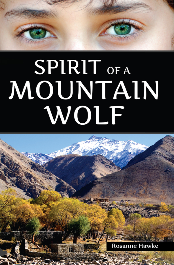 Spirit of a Mountain Wolf (2014) by Rosanne Hawke