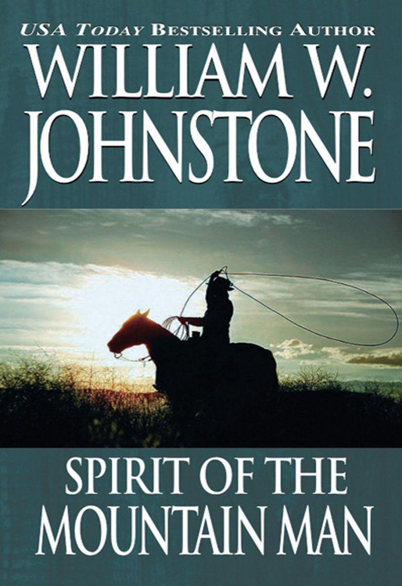 Spirit Of The Mountain Man/ordeal Of The Mountain Man (Pinnacle Westerns) by Johnstone, William W.