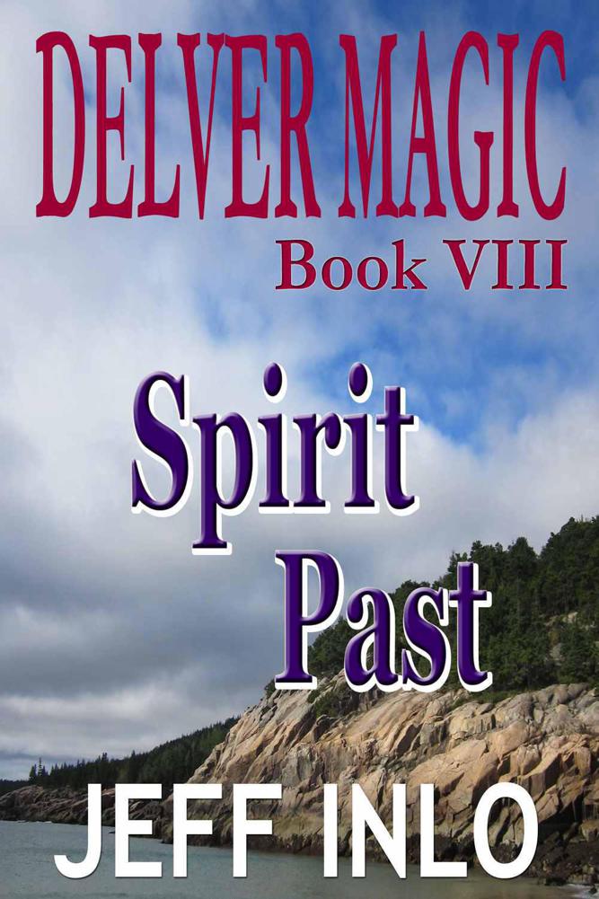 Spirit Past (Book 8) by Jeff Inlo