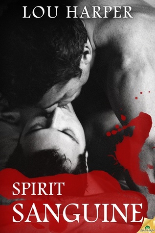 Spirit Sanguine (2013) by Lou Harper