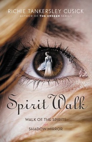 Spirit Walk (2013) by Richie Tankersley Cusick