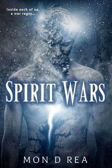 Spirit Wars by Mon D Rea