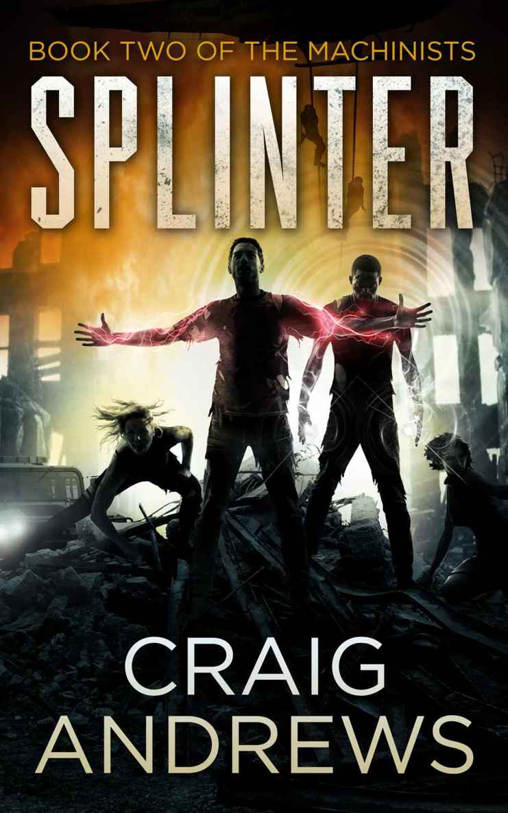 Splinter (The Machinists Book 2) by Craig Andrews