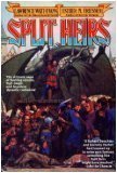 Split Heirs (1993) by Esther M. Friesner