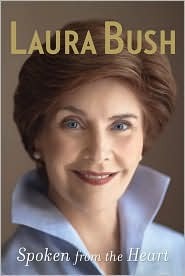 Spoken from the Heart (2010) by Laura Bush