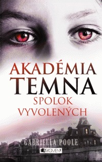 Spolok vyvolených (2012) by Gabriella Poole