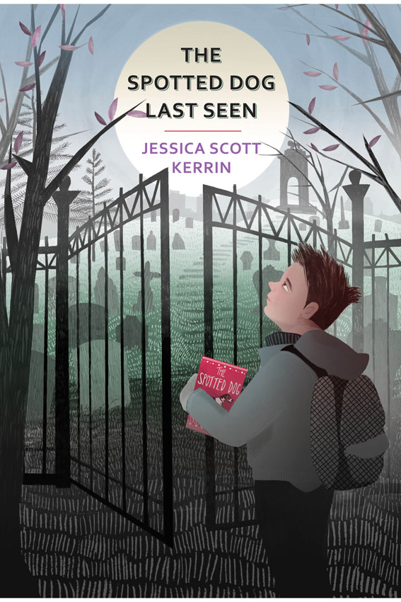 Spotted Dog Last Seen (2013) by Jessica Scott Kerrin