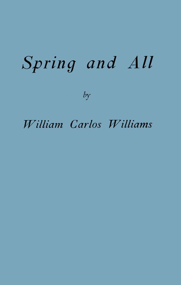 Spring and All by C. D. Wright