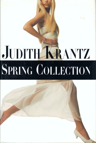 Spring Collection (1996) by Judith Krantz