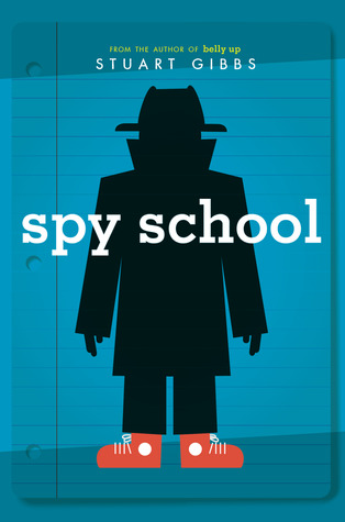 Spy School (2012) by Stuart Gibbs