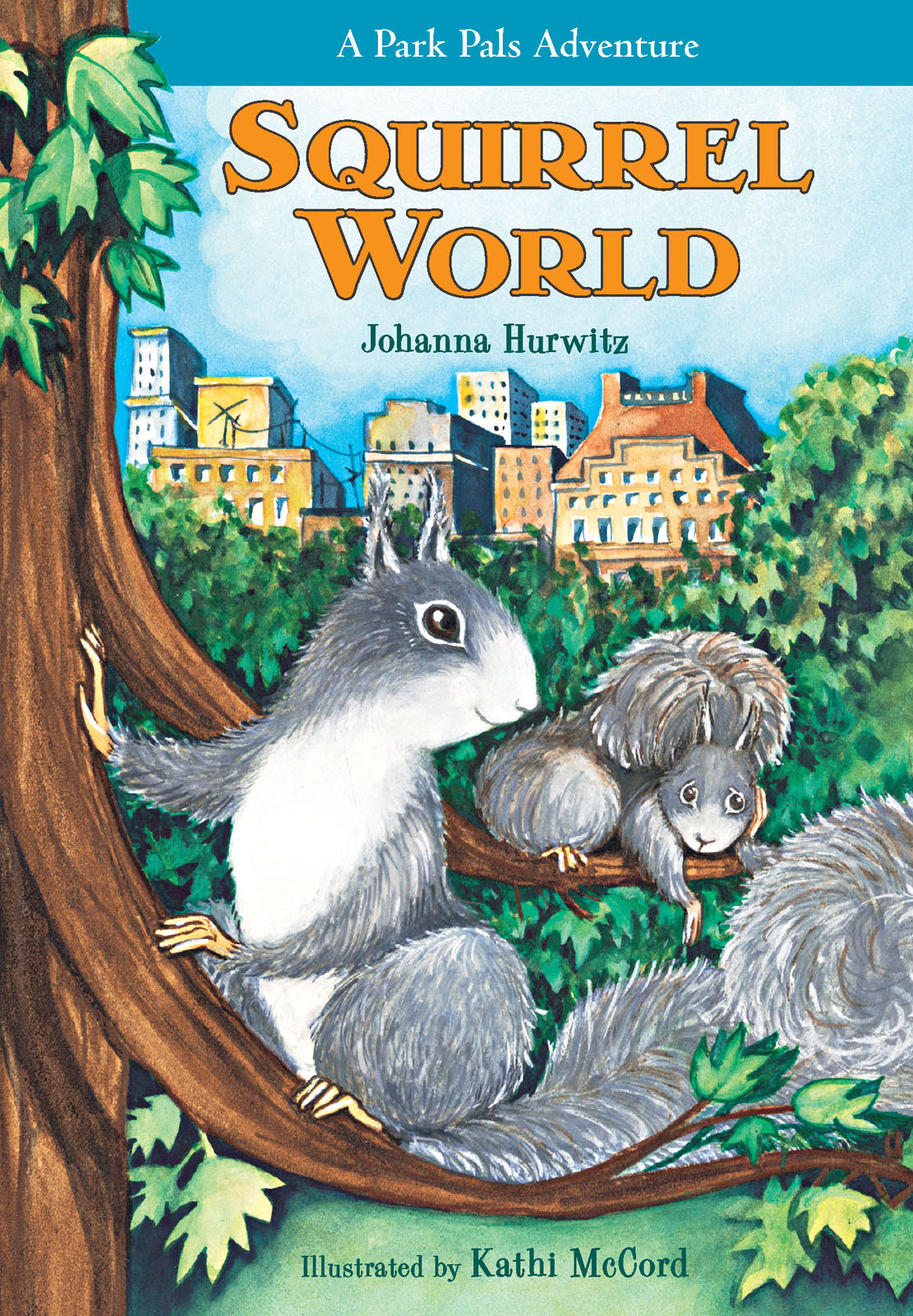 Squirrel World by Johanna Hurwitz