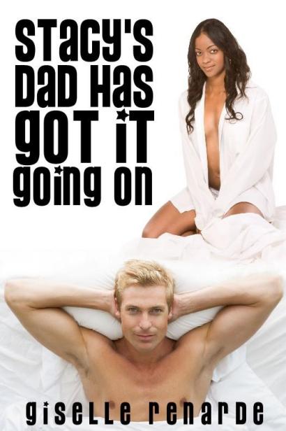 Stacy's Dad Has Got It Going On by Giselle Renarde