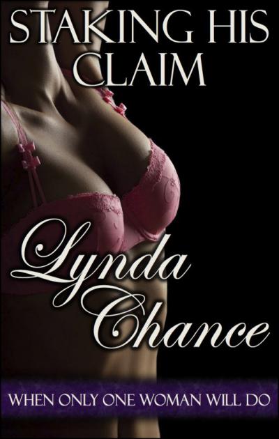 Staking His Claim by Lynda Chance
