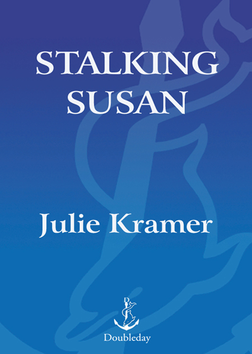 Stalking Susan (2008) by Julie Kramer