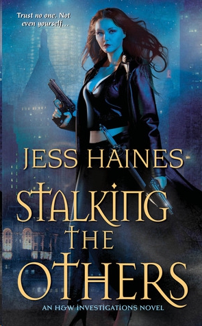 Stalking the Others by Jess Haines