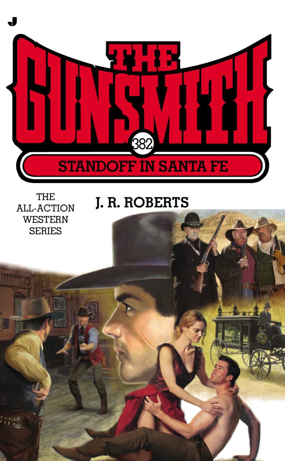 Standoff in Santa Fe by J. R. Roberts