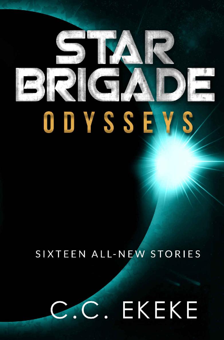 Star Brigade: Odysseys - An Anthology by C.C. Ekeke