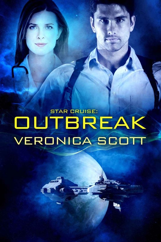 Star Cruise - Outbreak by Veronica Scott