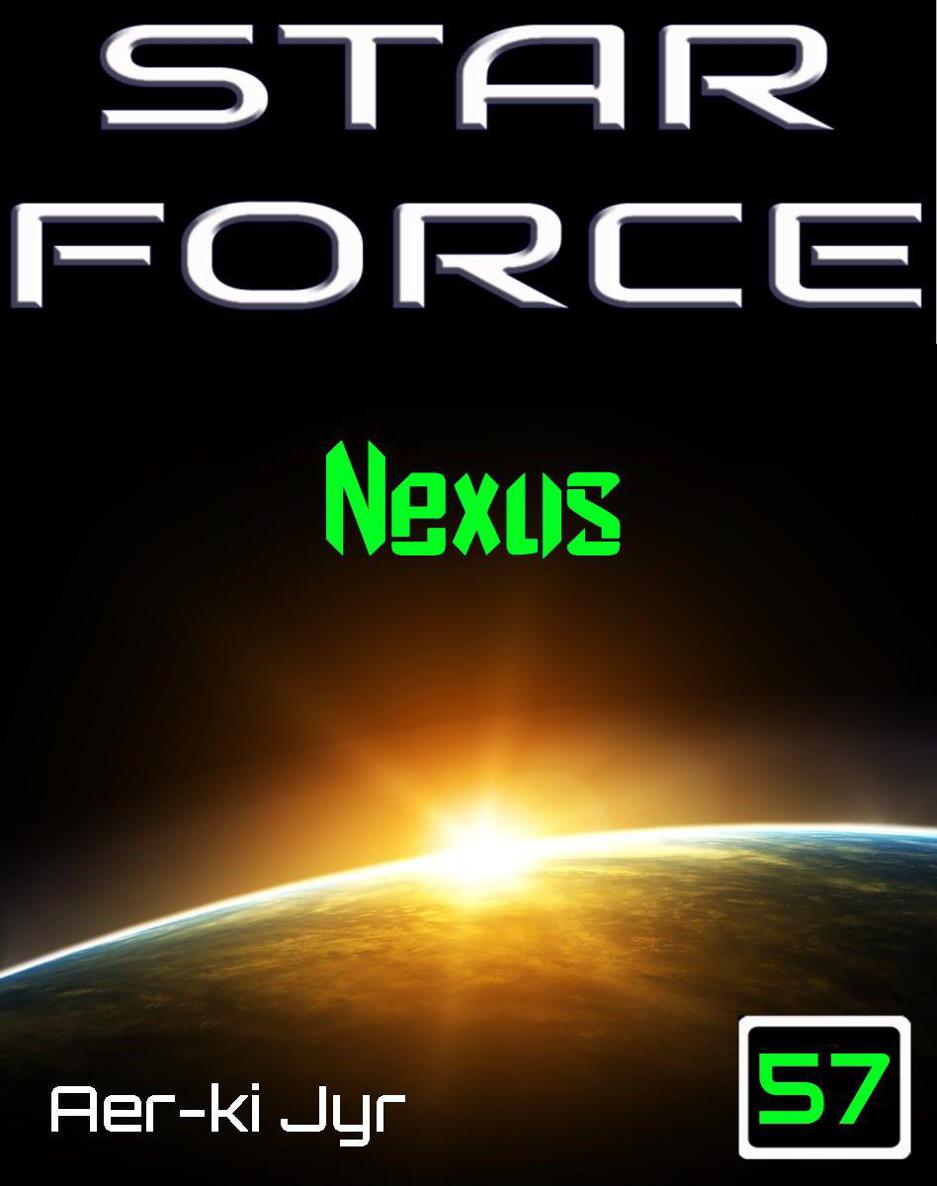 Star Force: Nexus (SF57) by Jyr, Aer-ki