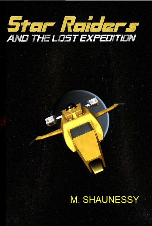 Star Raiders and the Lost Expidition by M. Shaunessy