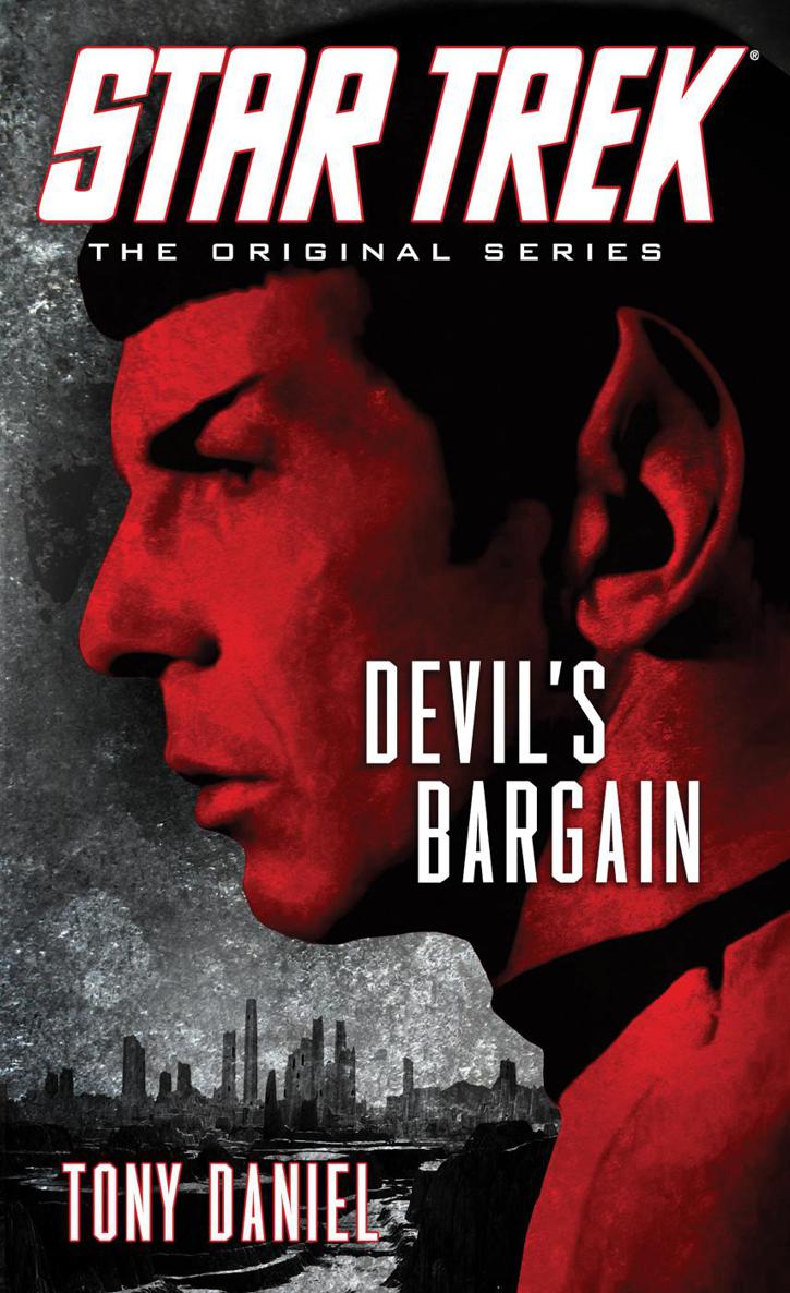 Star Trek: The Original Series - 147 - Devil’s Bargain by Tony Daniel