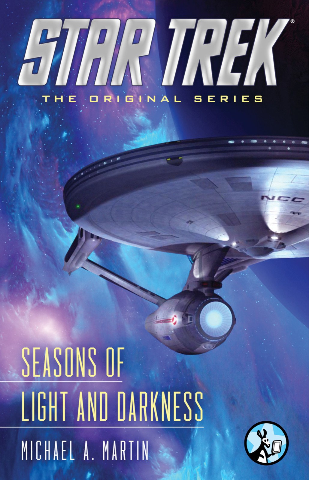 Star Trek: The Original Series: Seasons of Light and Darkness by Michael A. Martin