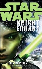 Star Wars: Knight Errant by John Jackson Miller