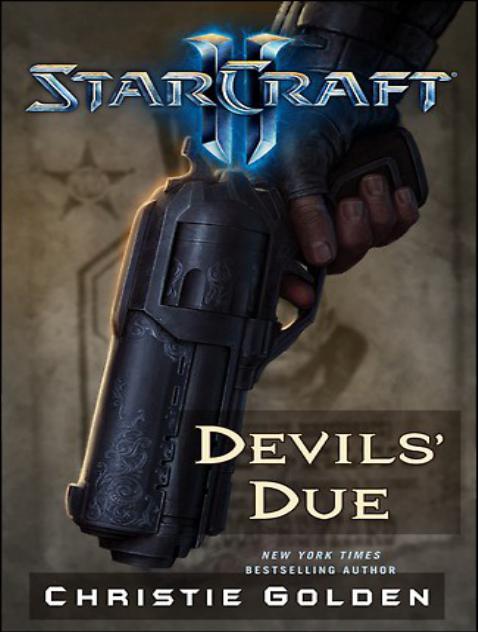 StarCraft II: Devils' Due by Christie Golden