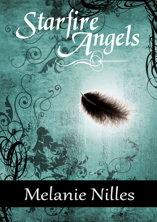 Starfire Angels (2009) by Melanie Nilles