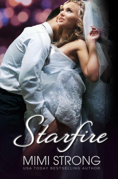 Starfire (Erotic Romance) (Peaches Monroe) by Strong, Mimi