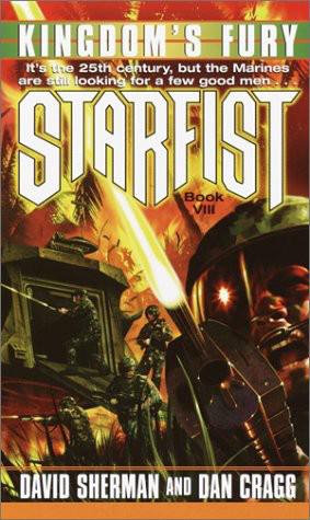 Starfist: Kingdom's Fury by David Sherman; Dan Cragg