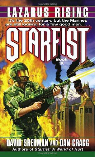 Starfist: Lazarus Rising by David Sherman; Dan Cragg