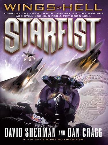 Starfist: Wings of Hell by David Sherman; Dan Cragg