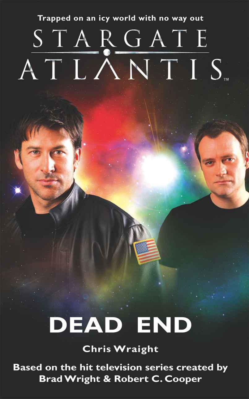 STARGATE ATLANTIS: Dead End by Chris Wraight