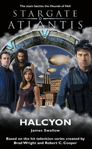 Stargate Atlantis: Halcyon (2006) by James Swallow