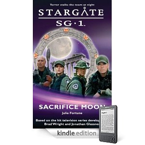 Stargate SG-1: Sacrifice Moon by Julie Fortune