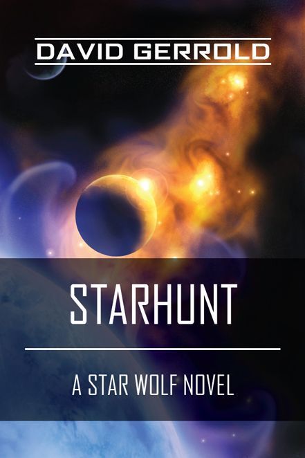 Starhunt: A Star Wolf Novel by David Gerrold