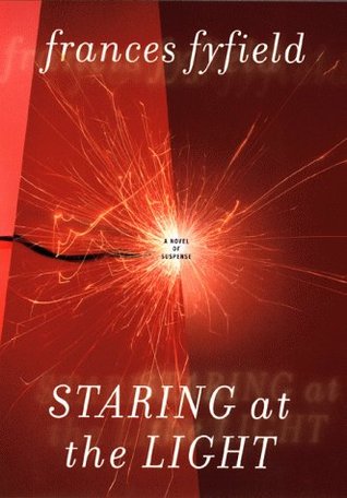 Staring at the Light (2000) by Frances Fyfield