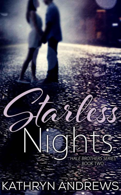 Starless Nights (Hale Brothers Series Book 2)