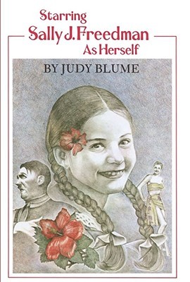 Starring Sally J. Freedman as Herself (2000) by Judy Blume