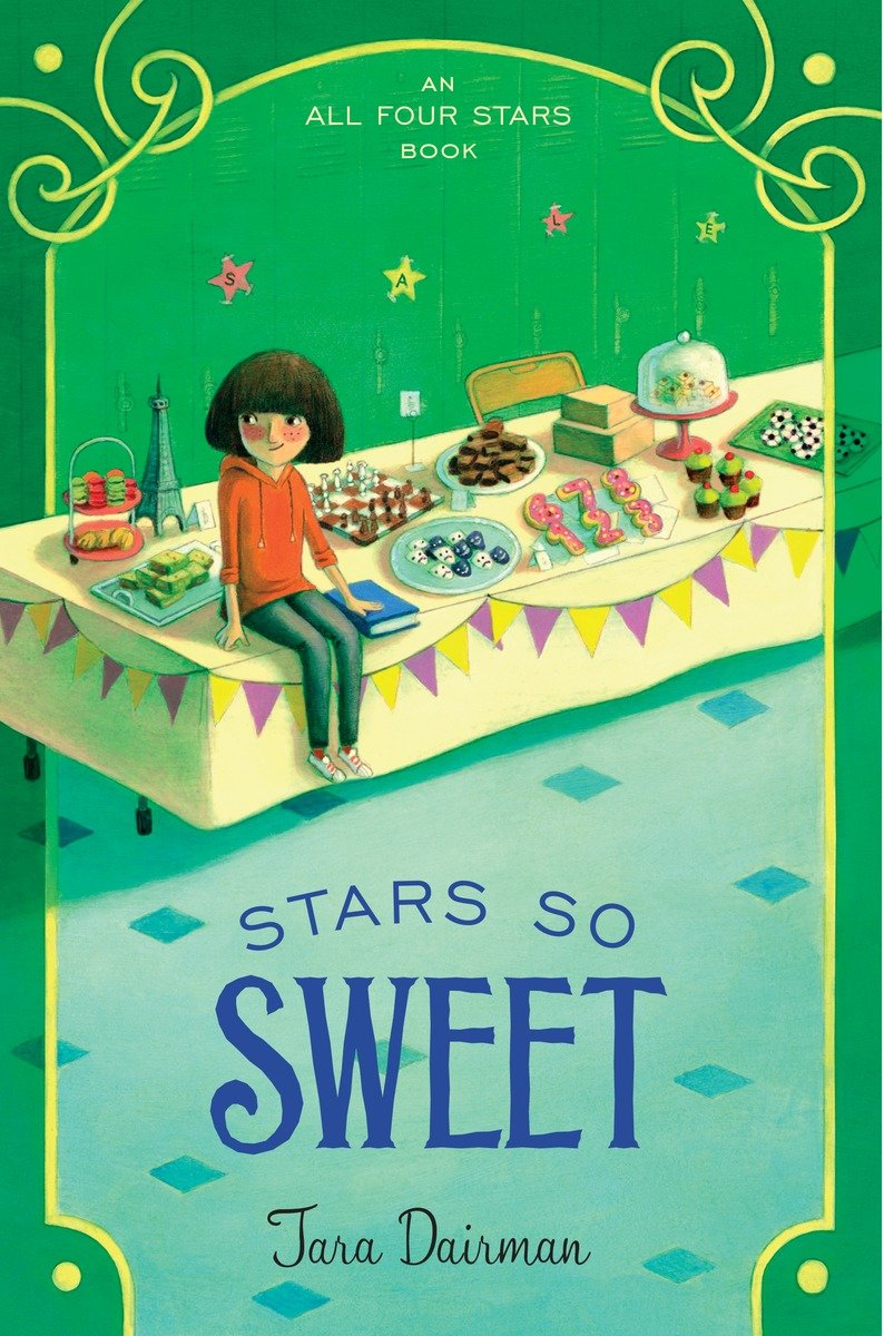 Stars So Sweet by Tara Dairman