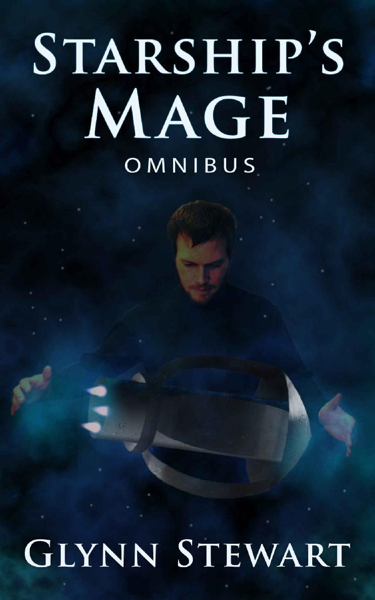 Starship's Mage: Omnibus: (Starship's Mage Book 1) by Glynn Stewart