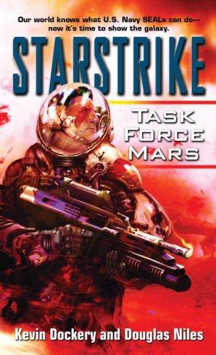 Starstrike: Task Force Mars by Douglas & Dockery Niles