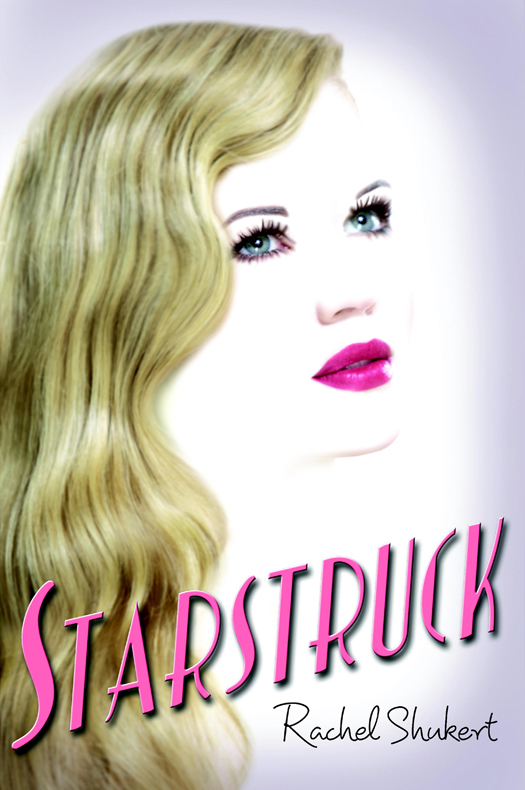 Starstruck (2013) by Rachel Shukert