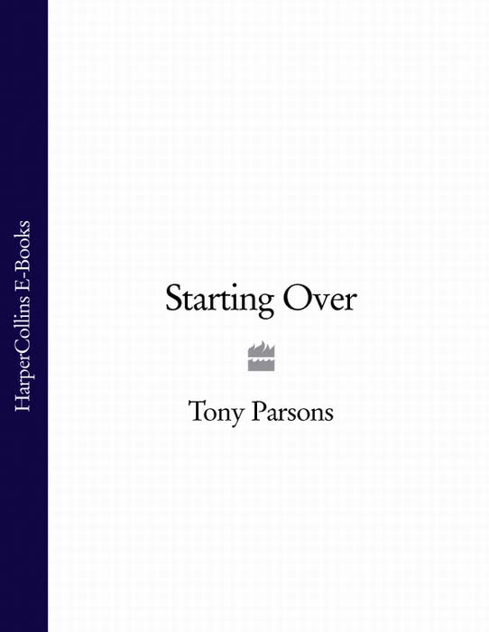 Starting Over by Tony Parsons