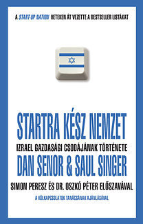 Startra kész nemzet: Izrael gazdasági csodájának története (2009) by Dan Senor